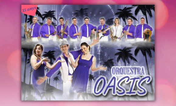 GRAN NIT D’ORQUESTRA AMB OASIS