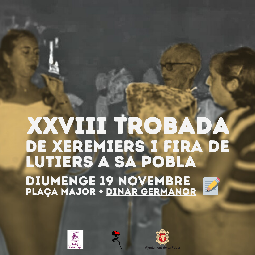 XXVIII TROBADA DE XEREMIERS I FIRA DE LUTIERS 