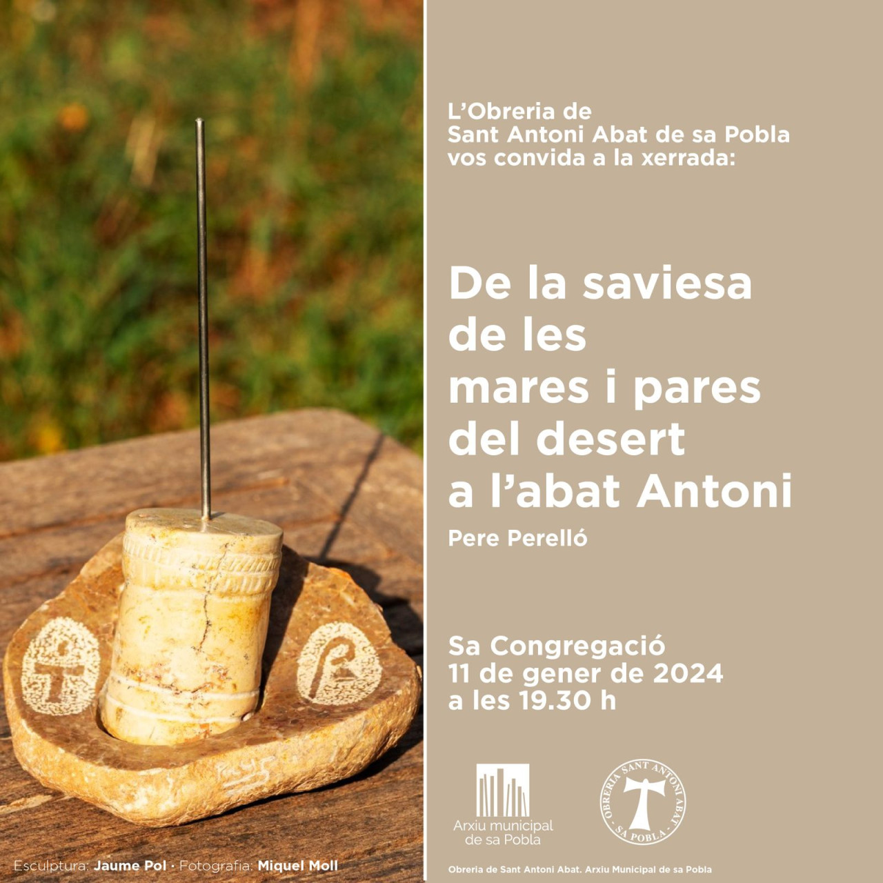 CONFERÈNCIA: “DE LA SAVIESA DE LES MARES I PARES DEL DESERT A L’ABAT ANTONI”