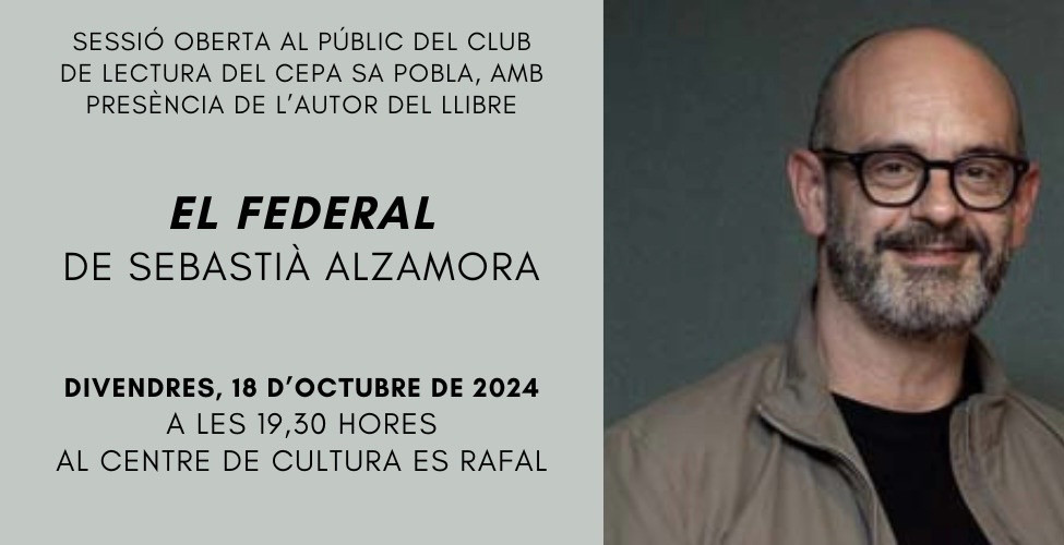 Tertúlia literària amb Sebastià Alzamora "El Federal"