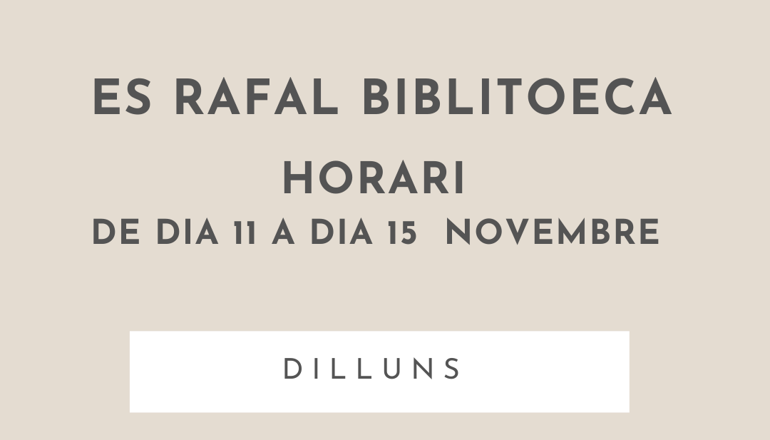 Horari Es Rafal Biblioteca (setmana del 11 al 15 de novembre)