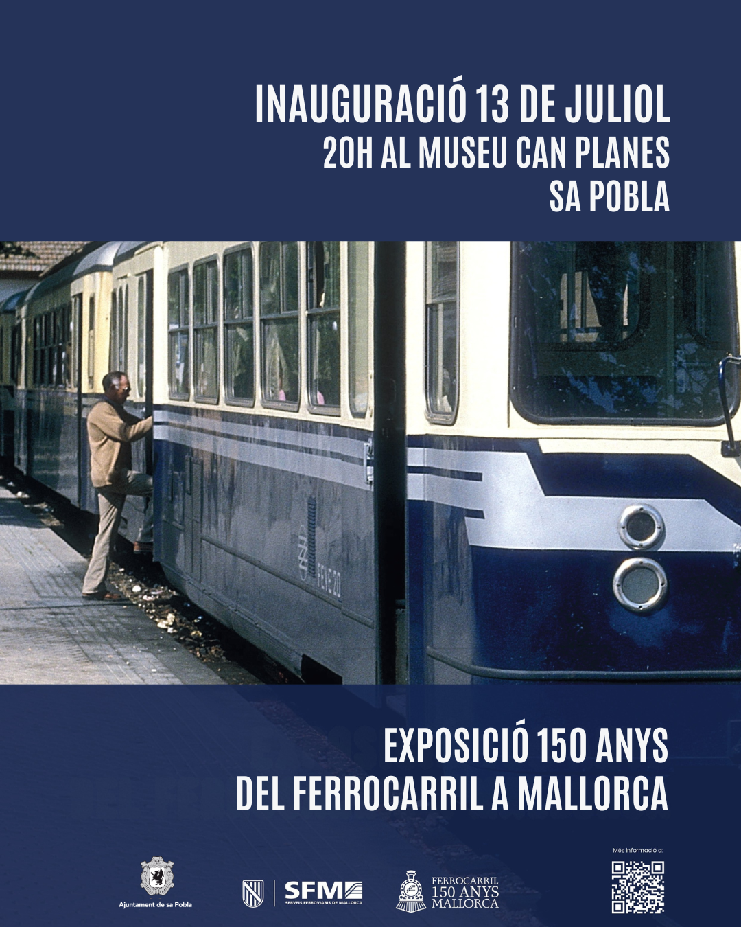 INAUGURACIÓ EXPOSICIÓ “150 ANYS DEL FERROCARRIL A MALLORCA”