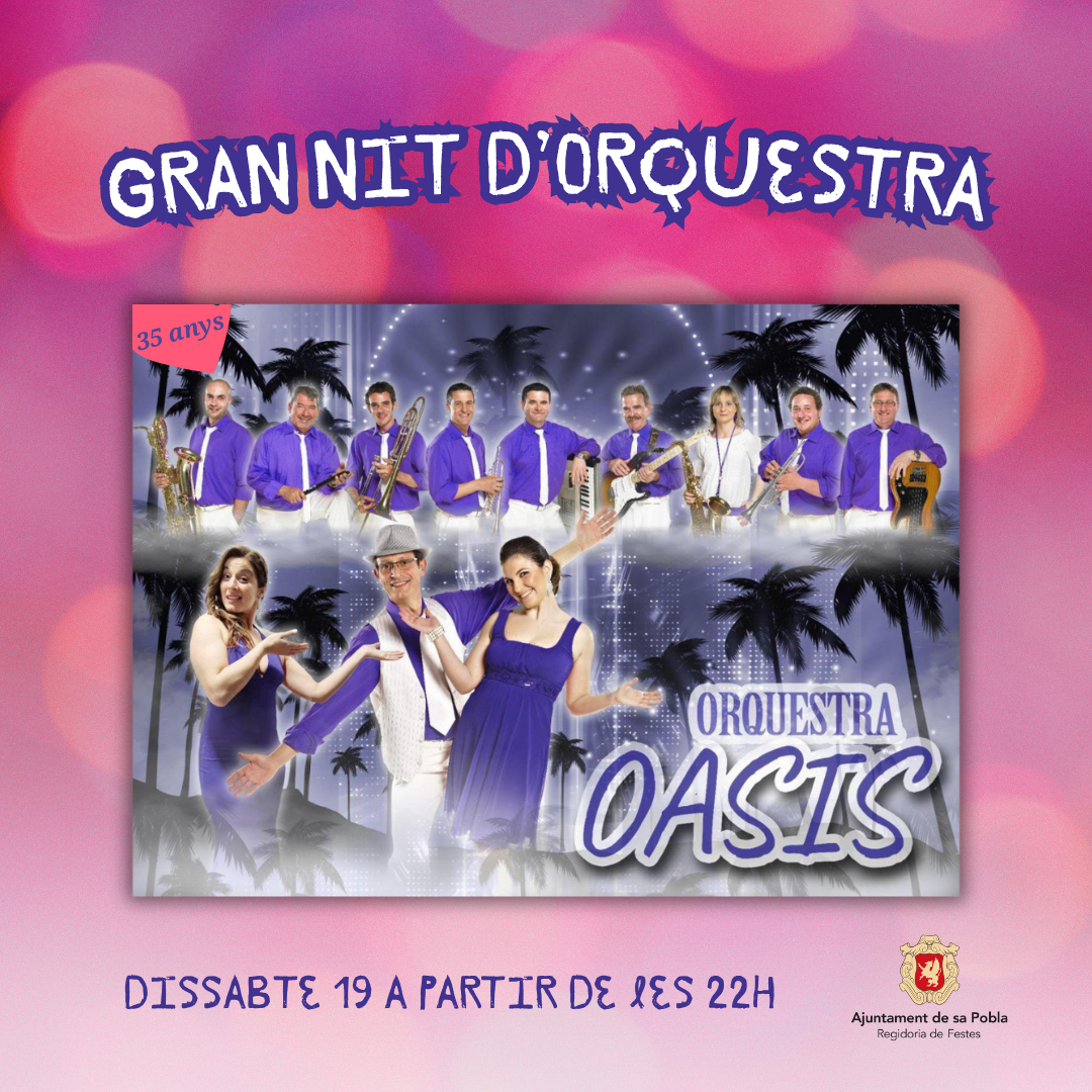 GRAN NIT D’ORQUESTRA AMB OASIS