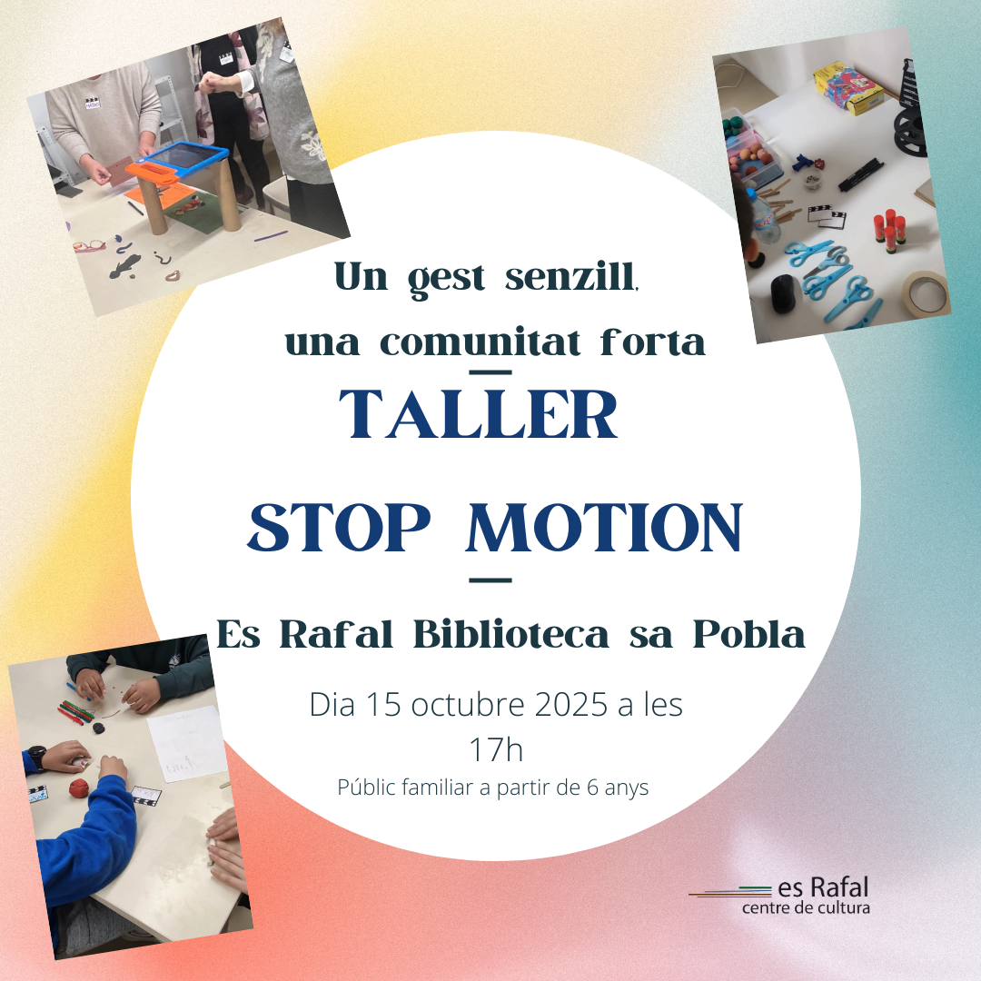 Taller Stop Motion "Un gest senzill, una comunitat forta"