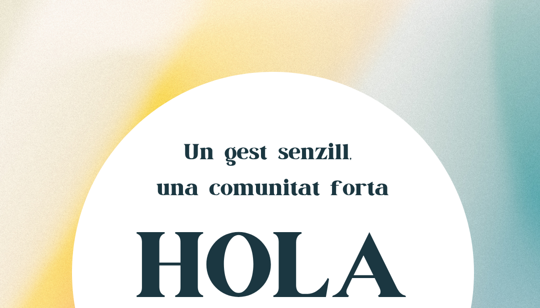 "Un gest senzill, una comunitat forta"
