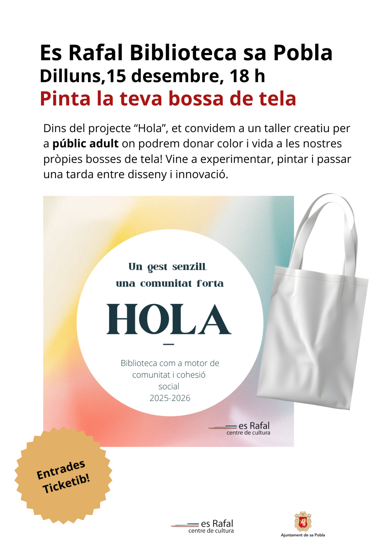 Laboratori ciutadà "HOLA": Pinta la teva bossa de tela