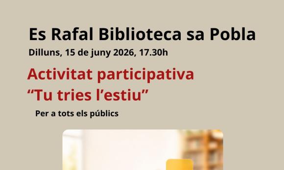 Activitat participativa: Tu tries l'estiu!