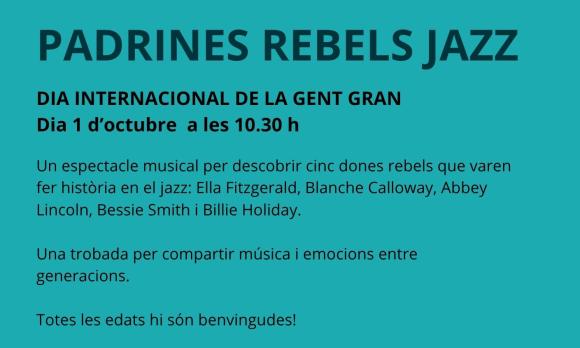 Padrines rebels jazz