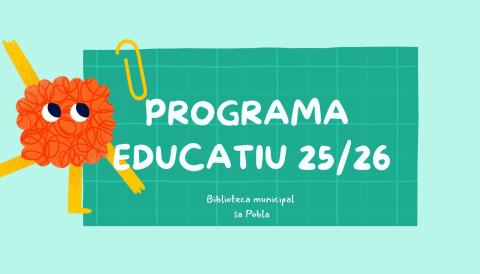 Programa Educatiu 2025/2026 a Es Rafal Biblioteca de sa Pobla